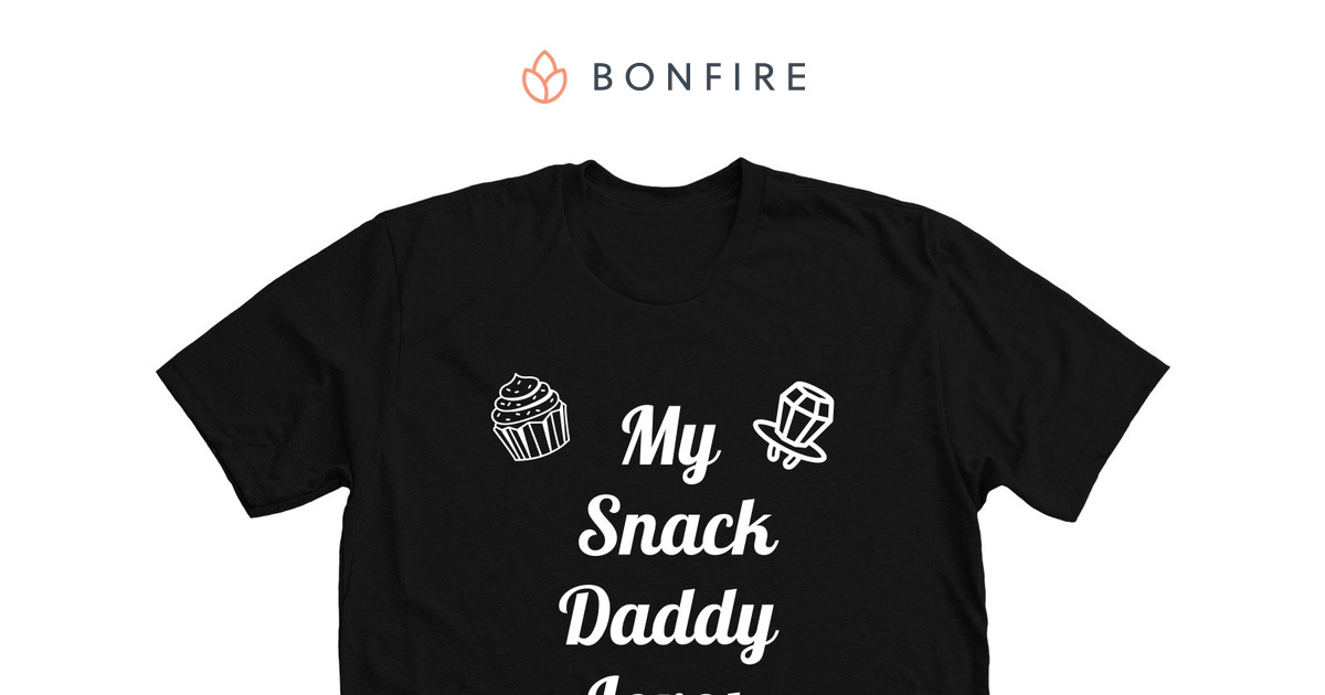 Snack Daddy 2.0 | Bonfire