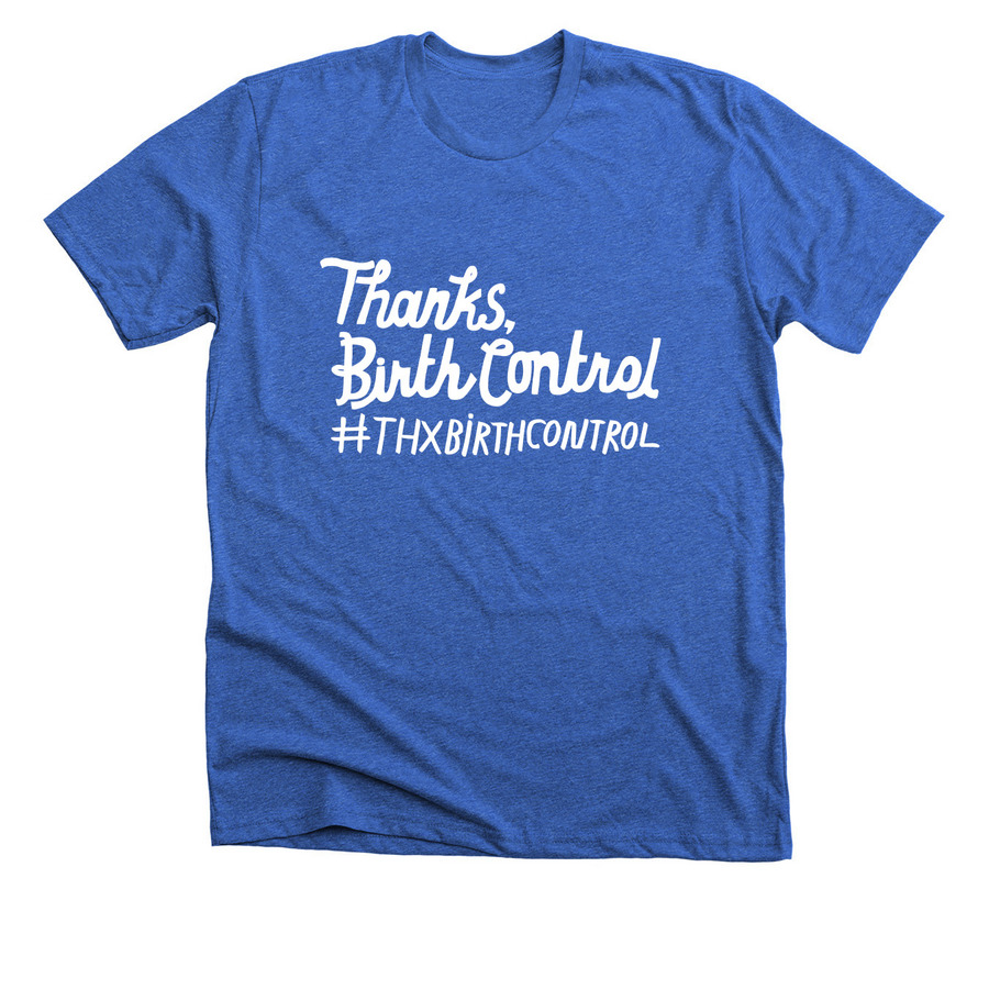 Thanks, Birth Control Top, a Heather True Royal Premium Unisex Tee