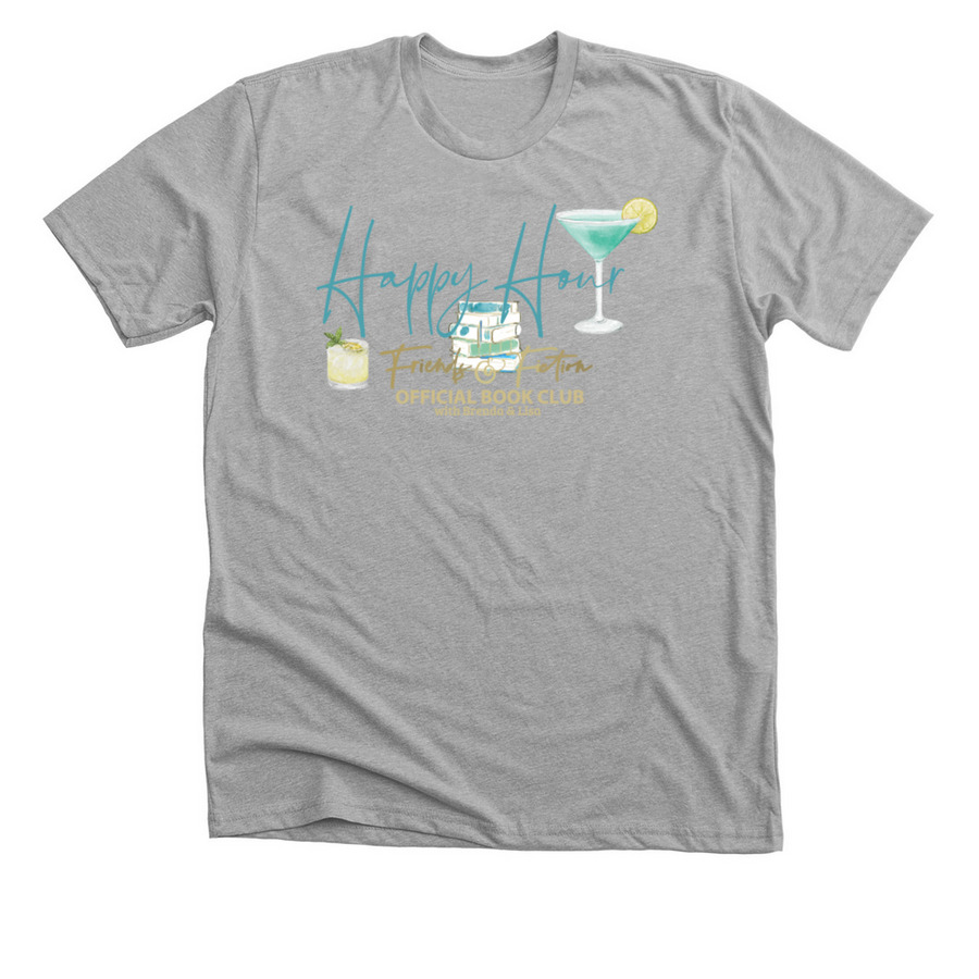 Say Happy Hour with your attire!, a Athletic Heather Premium Unisex Tee