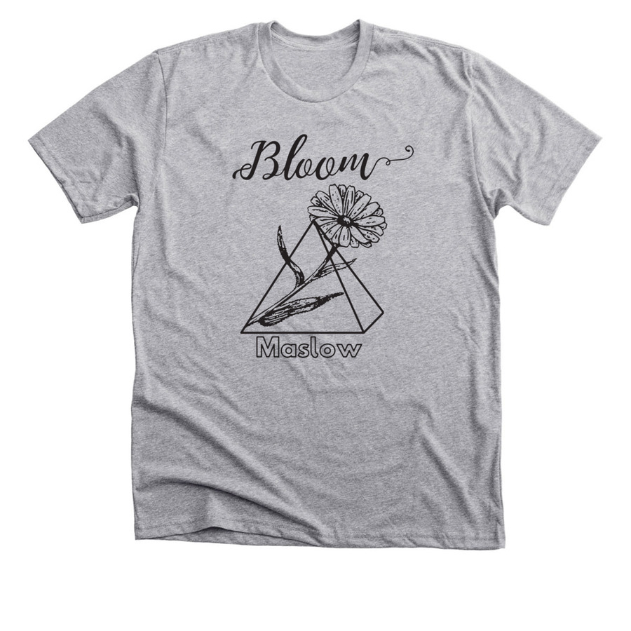 Maslow Before Blooms T-Shirt 
