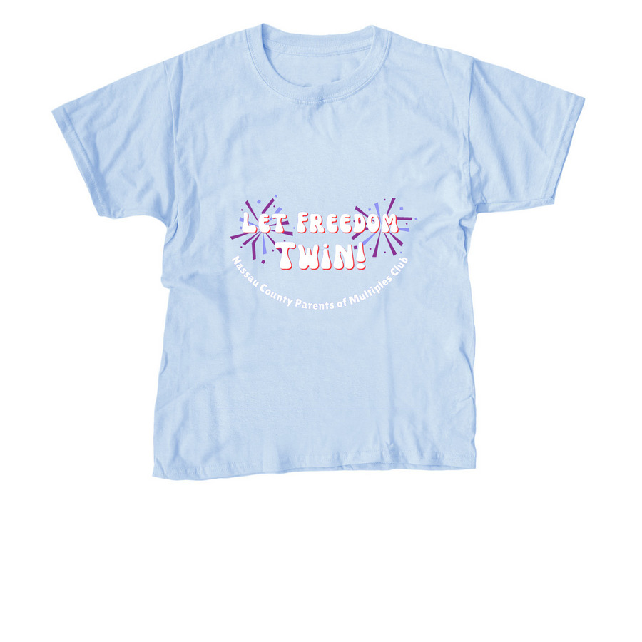 NCPOMC - Let Freedom Twin! (Youth), a Light Blue Youth Unisex Tee