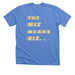 MIZ MEANS BIZ, a Heather Columbia Blue Premium Unisex Tee