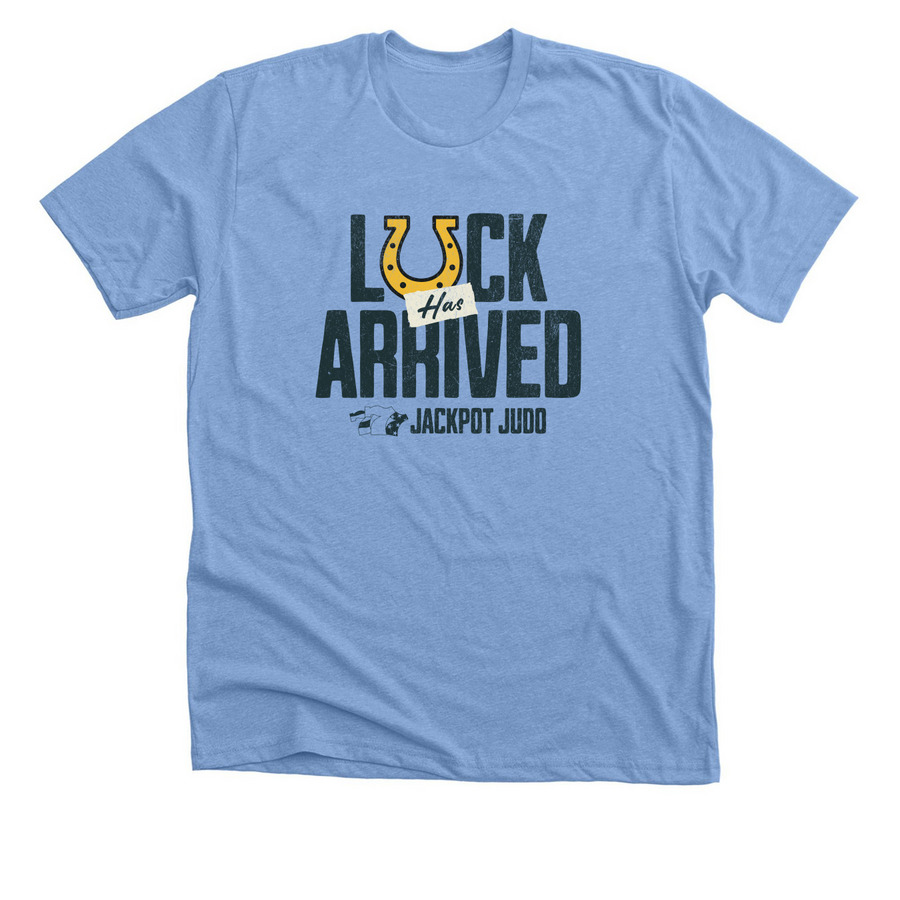 Luck Has Arrived, a Heather Carolina Blue Premium Unisex Tee
