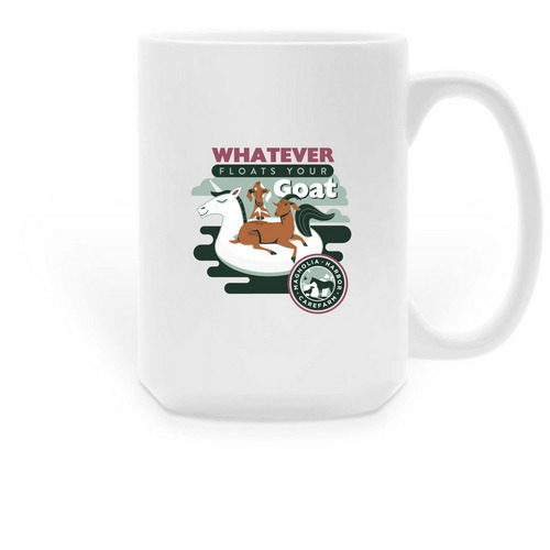 Whatever Floats Your Goat Coffee Cup, a White Large Coffee Mug
