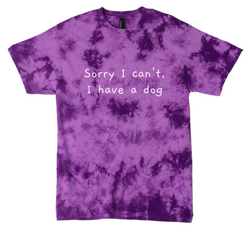 Sorry I Can't Tie Dye, a Purple Crystal Tie Dye Tee