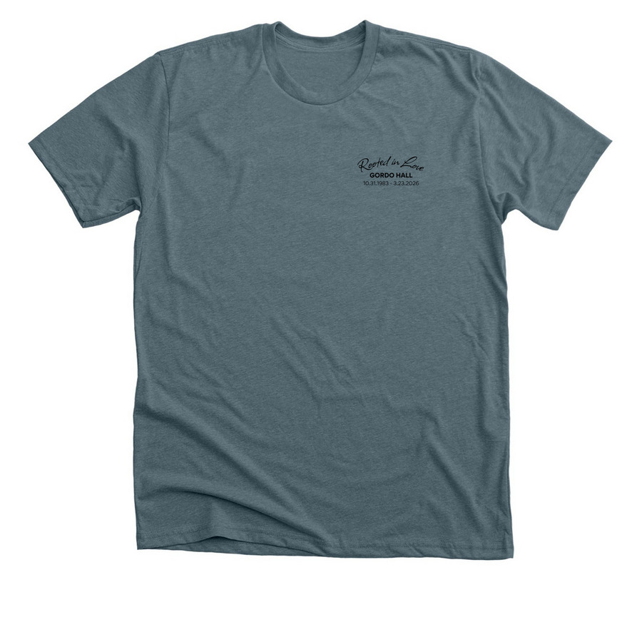 Gordo Hall - Rooted in Love, a Heather Slate Premium Unisex Tee
