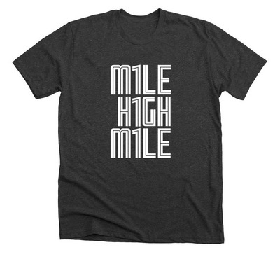 Mile High Mile, a Dark Grey Heather Premium Unisex Tee