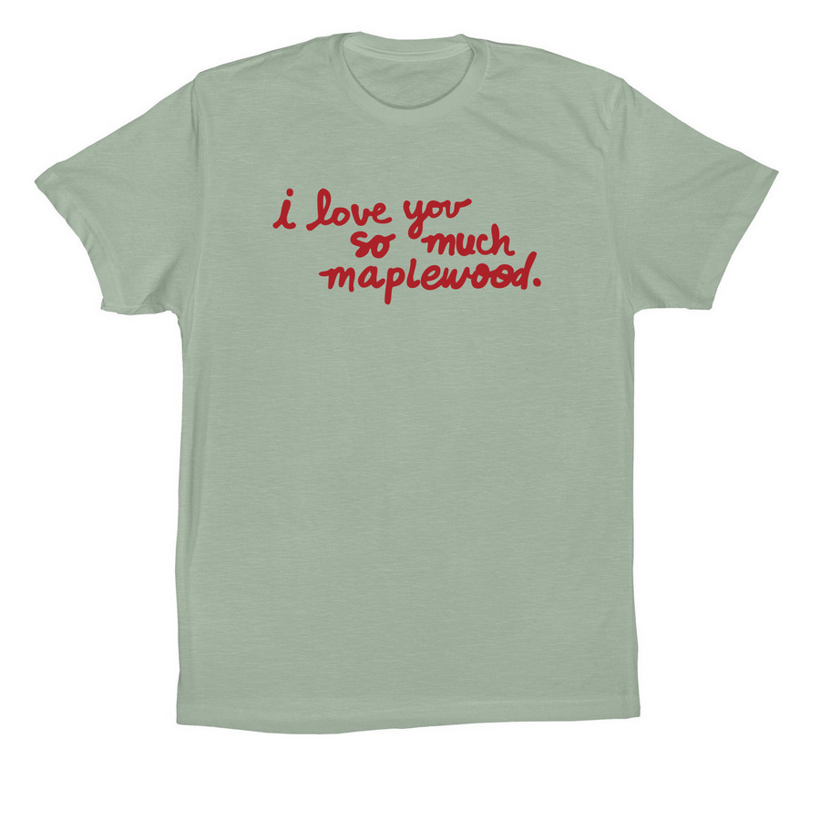I Love You So Much Maplewood, a Dusty Blue Premium Cotton Tee