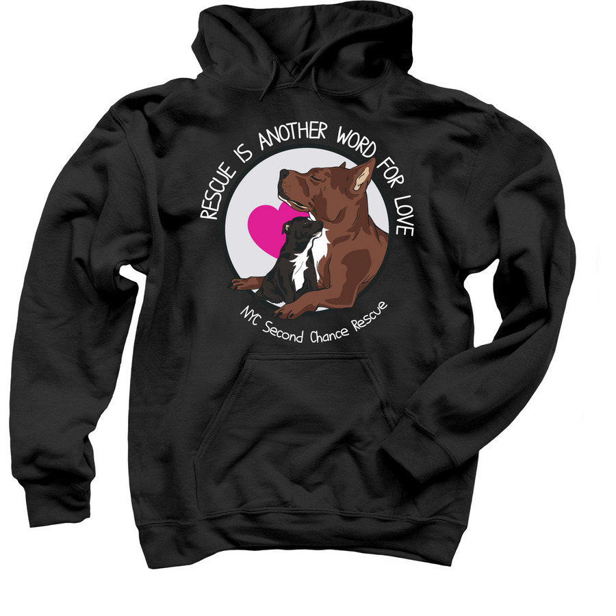Rescue is Another Word for Love, a Black Pullover Hoodie
