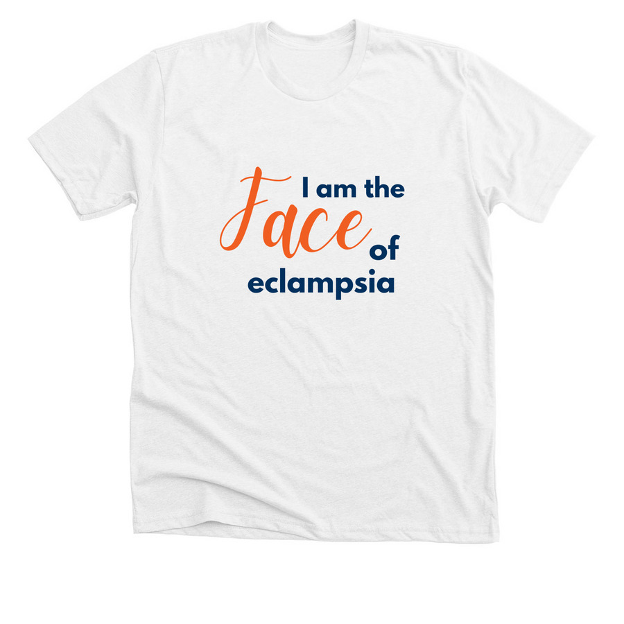 Eclampsia survivor, a Solid White Blend Premium Unisex Tee