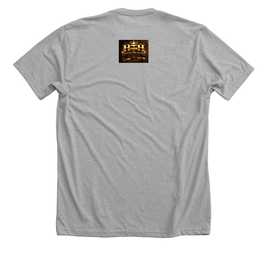 HTH&nbsp; Hustle the House. Every spin. Every time., a Athletic Heather Premium Unisex Tee (back-view)