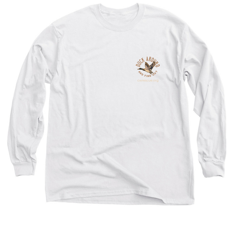 Duck Around And Find Out v.2, a White Classic Long Sleeve Tee