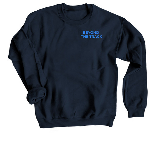 BEYOND THE TRACK - THE OG COLLECTION, a Navy Crewneck Sweatshirt