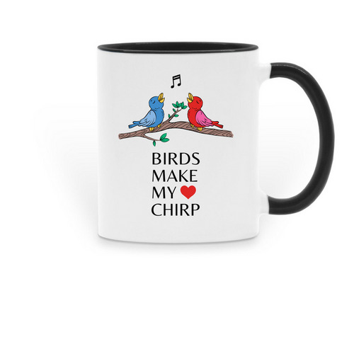 Birds Make My Heart Chirp Ver. 1, a Black Two-Tone Ceramic Mug
