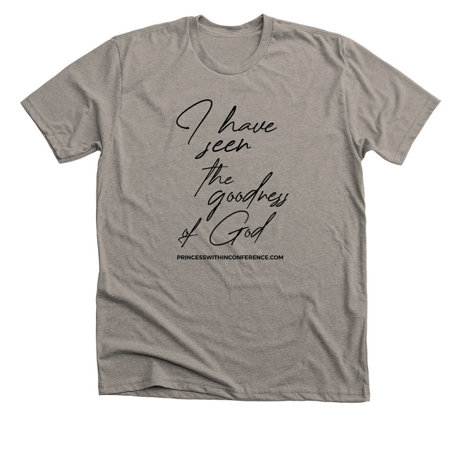 Goodness of God, a Heather Stone Premium Unisex Tee