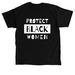 Protect Black Women T-Shirt, a Black Classic Unisex Tee