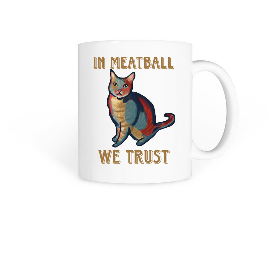 ON SALE "In Meatball We Trust Mug", a White Coffee Mug