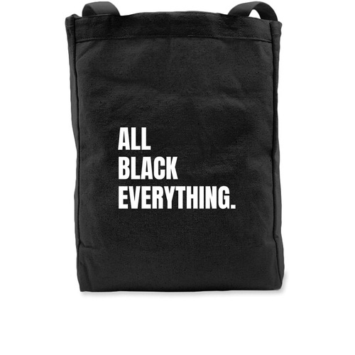 "All BLACK Everything." tote, a Black Recycled Cotton Tote Bag