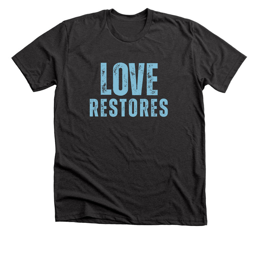 LOVE RESTORES - light blue, a Dark Grey Heather Premium Unisex Tee