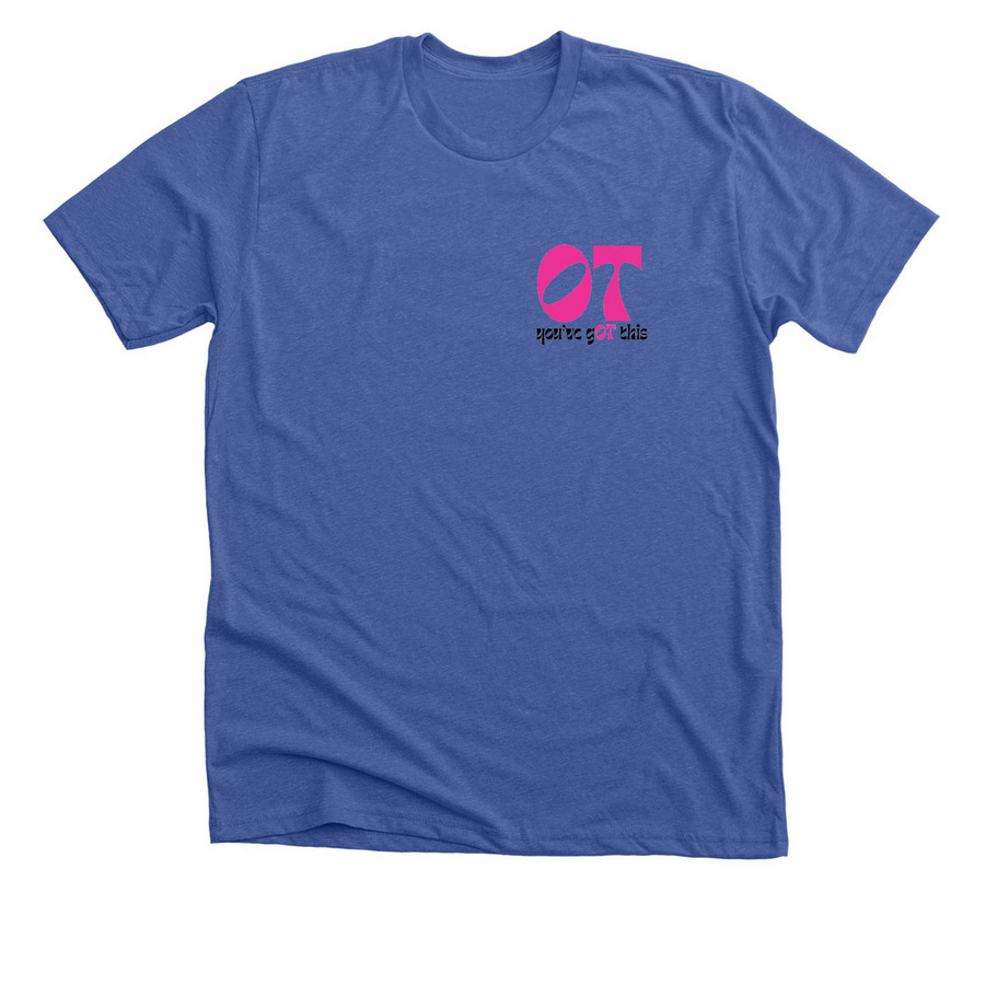 you've gOT this, a Solid True Royal Premium Unisex Tee