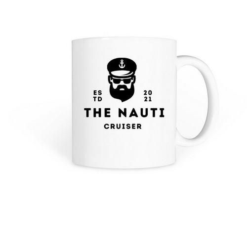 Have a cup with Nauti!, a White Coffee Mug