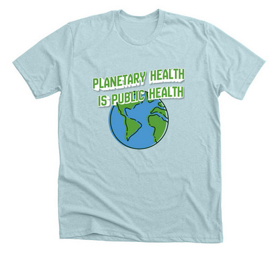 Planetary Health Is Public Health, a Heather Ice Blue Premium Unisex Tee