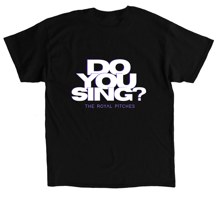 Do You Sing? (white)&nbsp;, a Black Classic Unisex Tee (back-view)