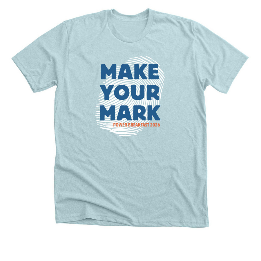 'Make Your Mark' Event T-Shirt, a Heather Ice Blue Premium Unisex Tee