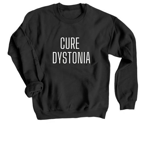CURE DYSTONIA, a Black Crewneck Sweatshirt