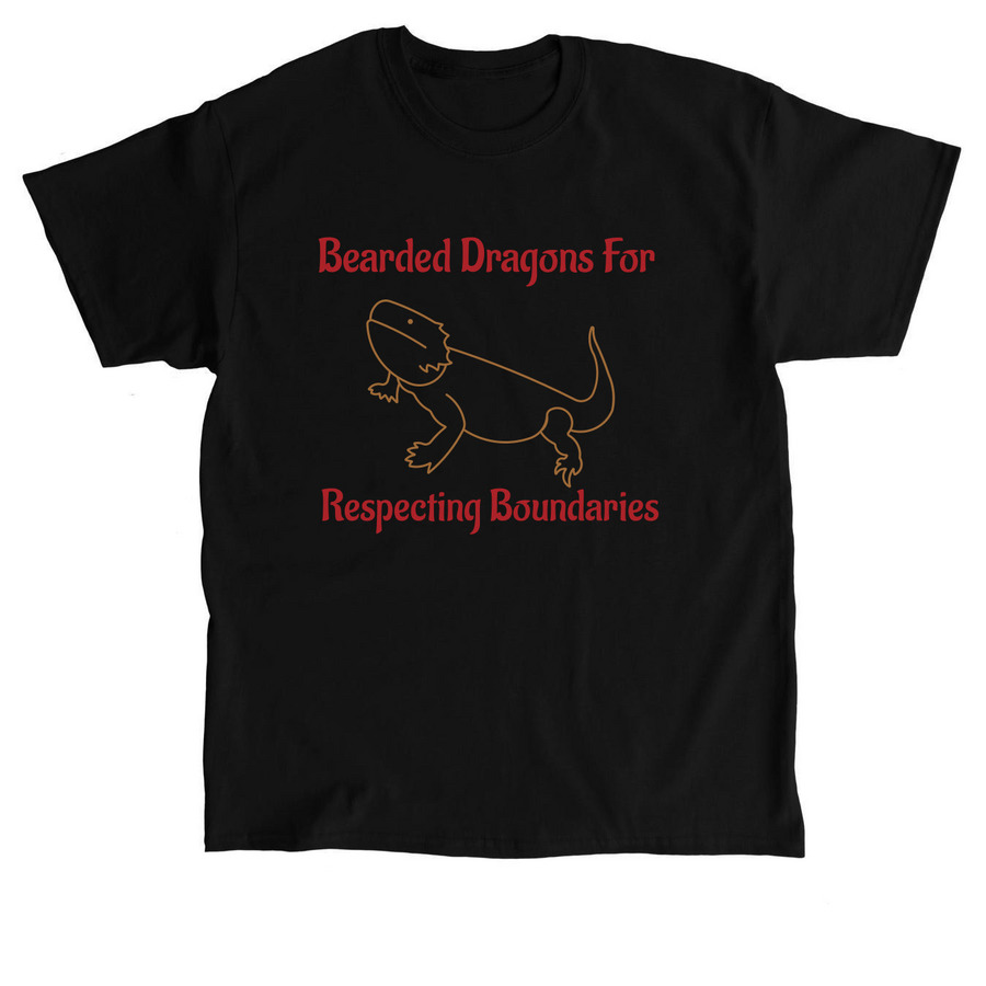 Bearded dragons for respecting boundaries, a Black Classic Unisex Tee