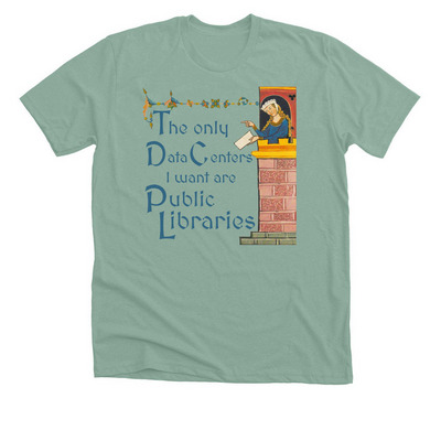 The Only Data Centers I Want are Libraries, a Heather Dusty Blue Premium Unisex Tee