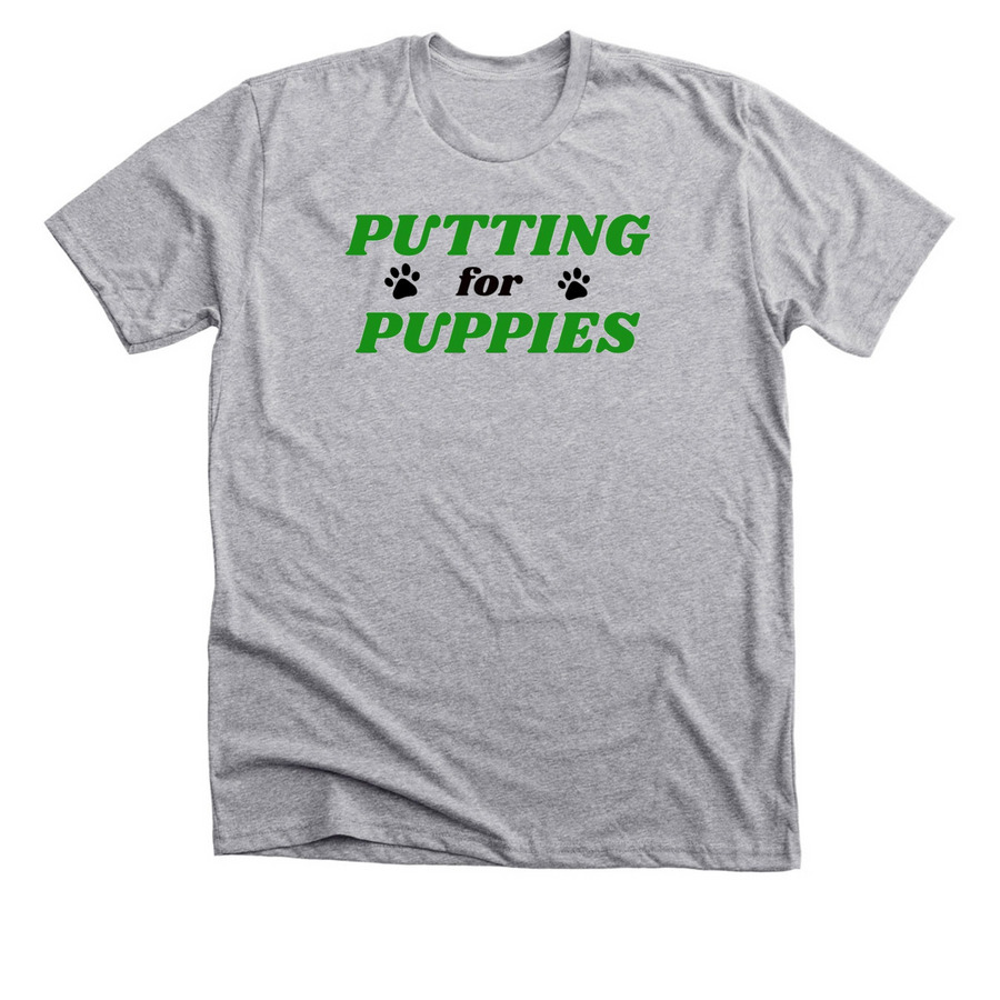 Putting for Puppies by Logan Hale, a Athletic Heather Premium Unisex Tee