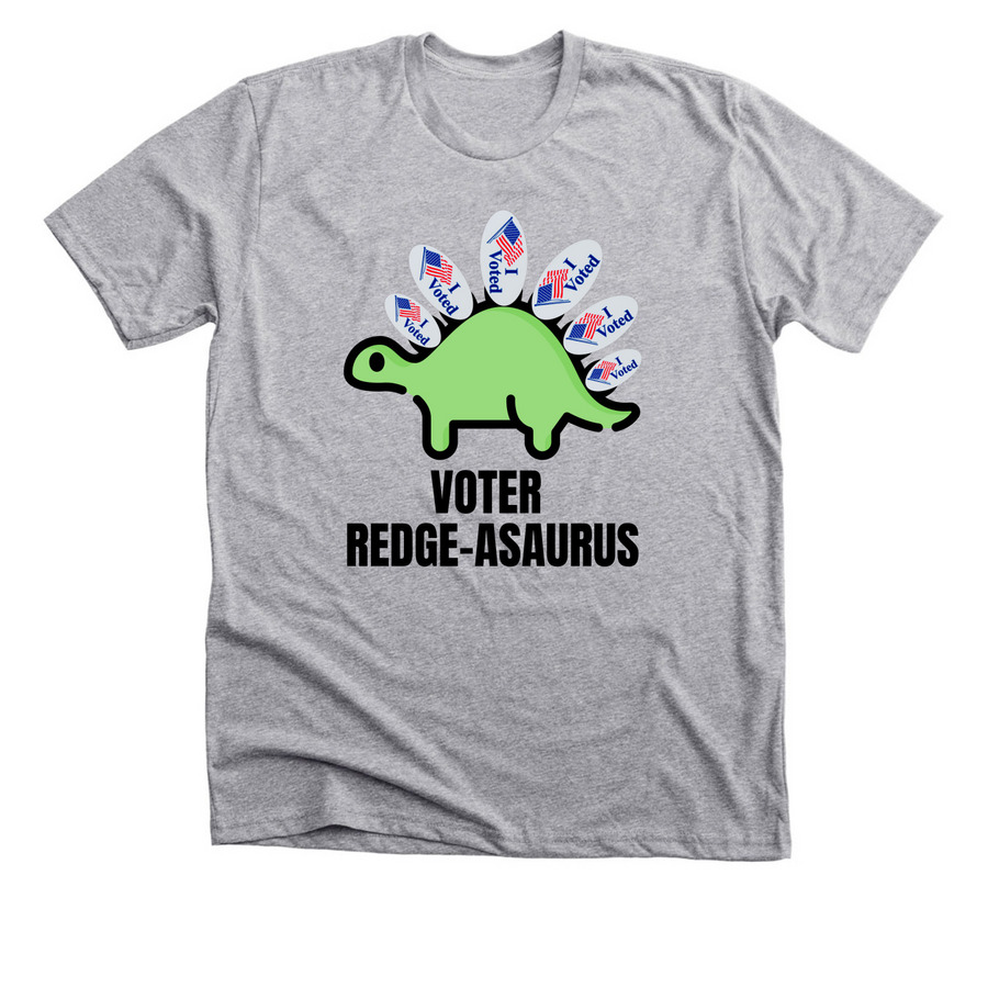 Voter Redge-Asaurus Tee or Hoodie, a Athletic Heather Premium Unisex Tee