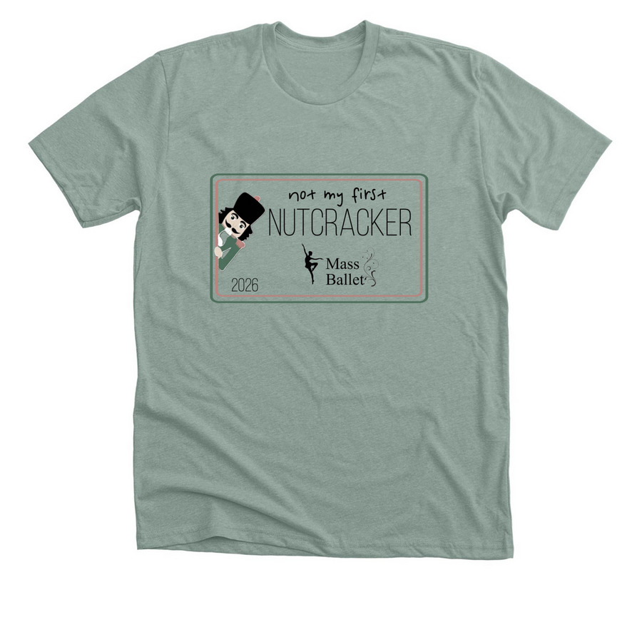 Mass Ballet 2026 Nutcracker Merch (A)&nbsp;, a Heather Sage Premium Unisex Tee