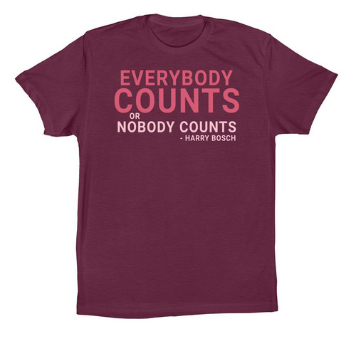 Everybody Counts Or Nobody Counts Fundraiser, a Maroon Premium Cotton Tee