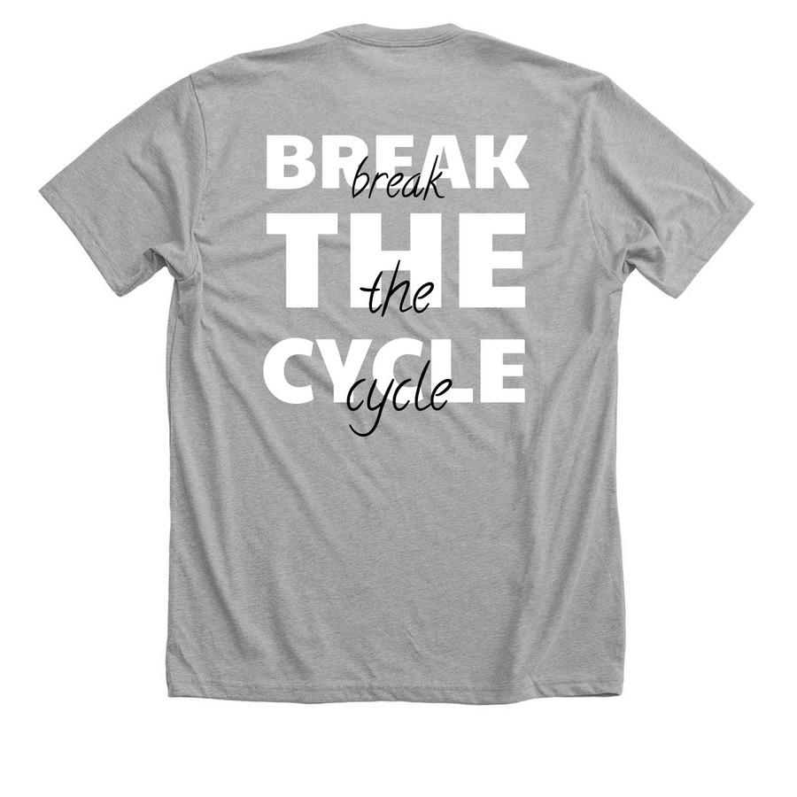 Break The Cycle, a Athletic Heather Premium Unisex Tee (back-view)