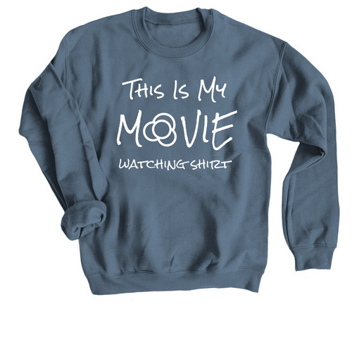 This Is My Movie Watching Shirt, a Indigo Crewneck Sweatshirt
