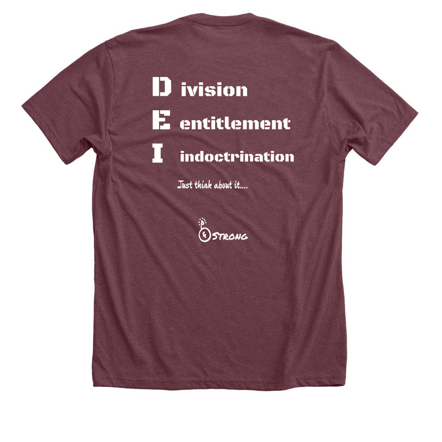 DEI stands for..., a Heather Maroon Premium Unisex Tee (back-view)