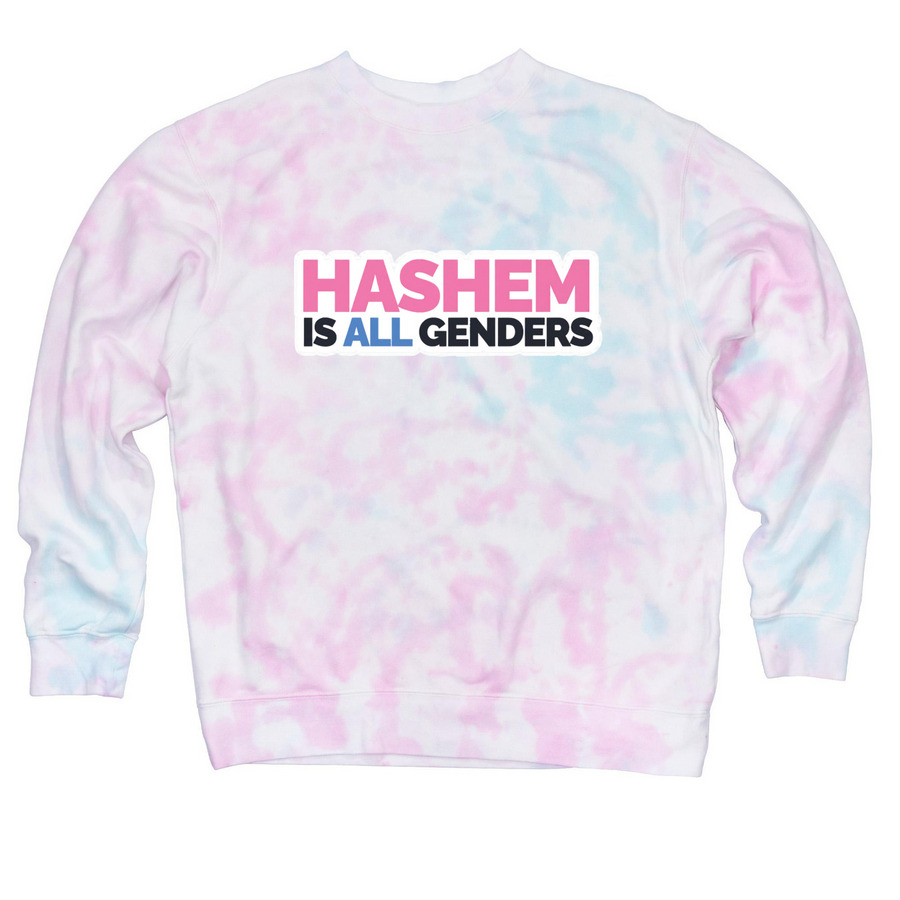 Hashem Is All Genders, a Cotton Candy Tie Dye Crewneck Sweatshirt
