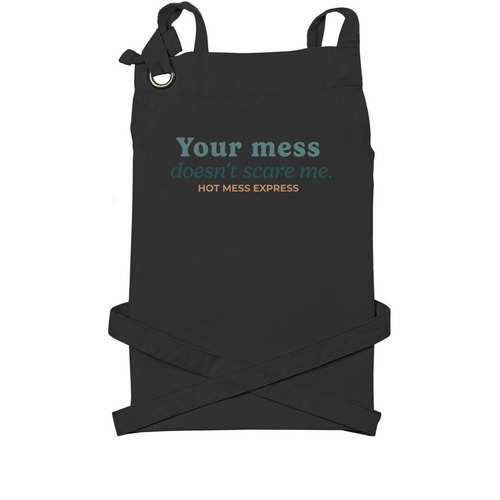 Your mess doesn't scare me... apron teal, a Black Cotton Canvas Pocket Apron