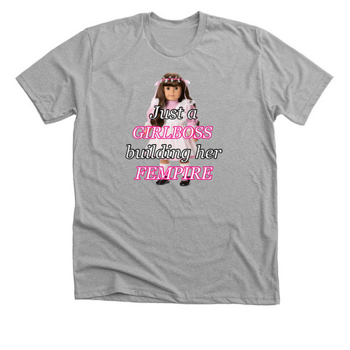 Just a GIRLBOSS building her FEMPIRE&nbsp;, a Athletic Heather Premium Unisex Tee