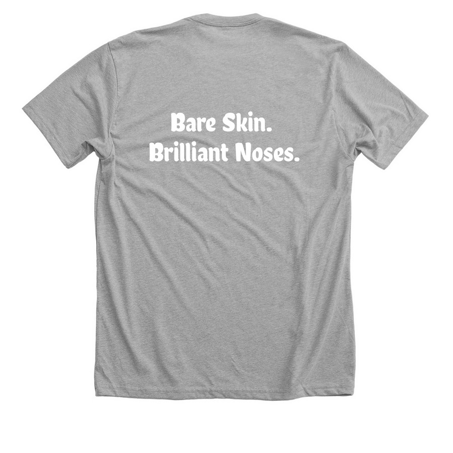 Bare Skin. Brilliant Noses., a Athletic Heather Premium Unisex Tee (back-view)