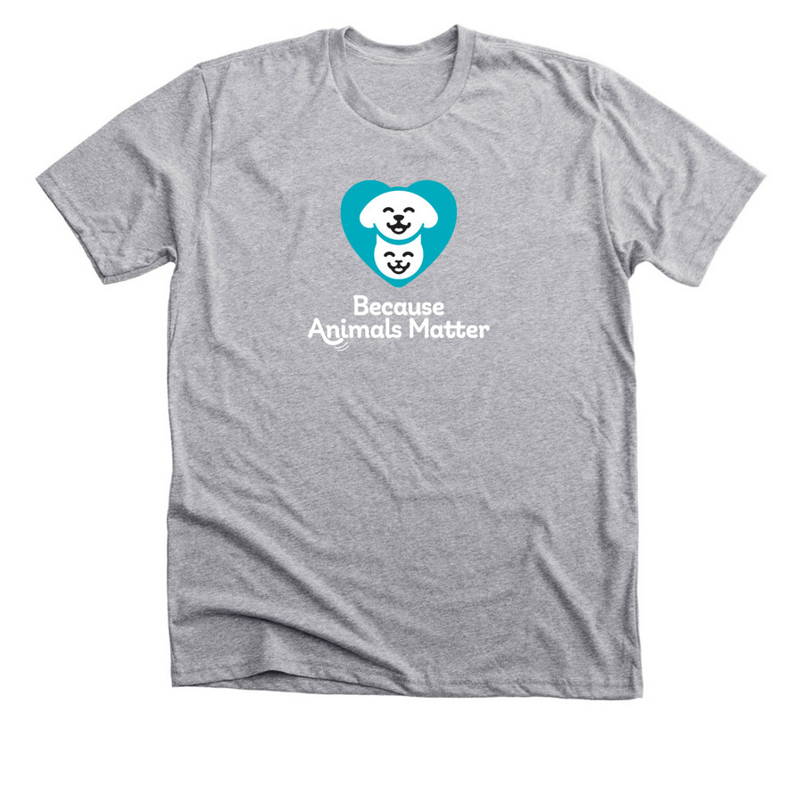 Because Animals Matter, a Athletic Heather Premium Unisex Tee