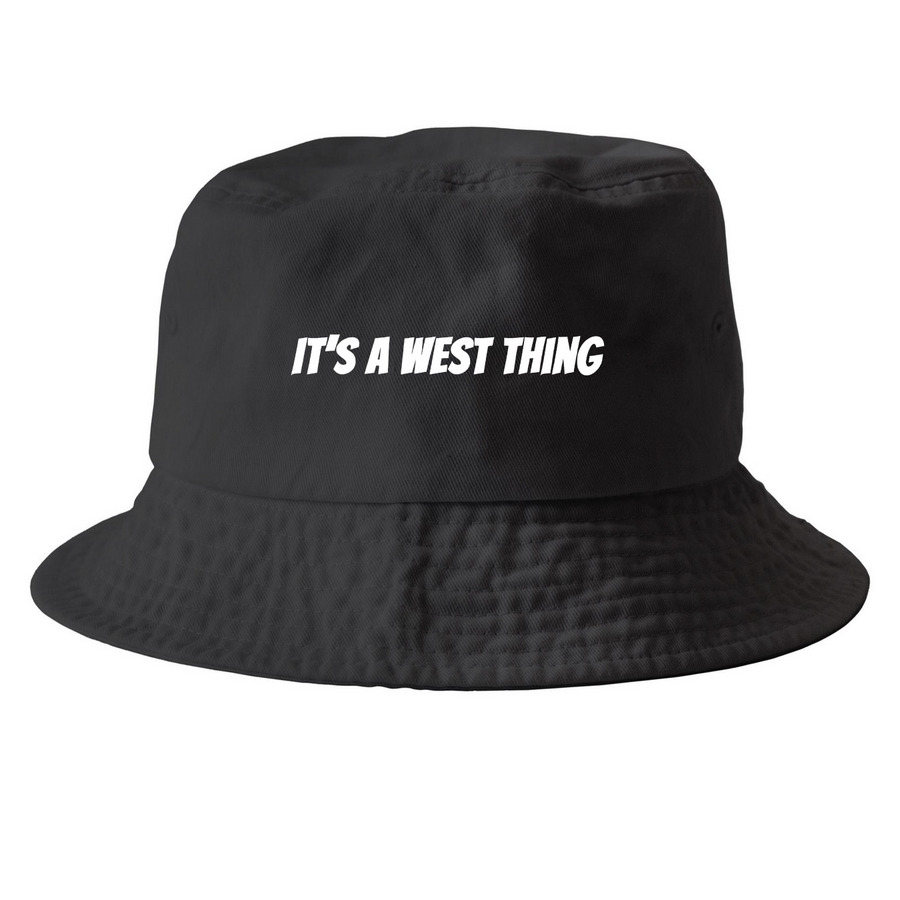 It?s a West Thing., a Black Printed Bucket Hat