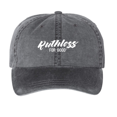 Ruthless for Good Hat, a Black Printed Pigment Dye Baseball Cap