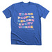 We Belong Everywhere, a Heather True Royal Premium Unisex Tee