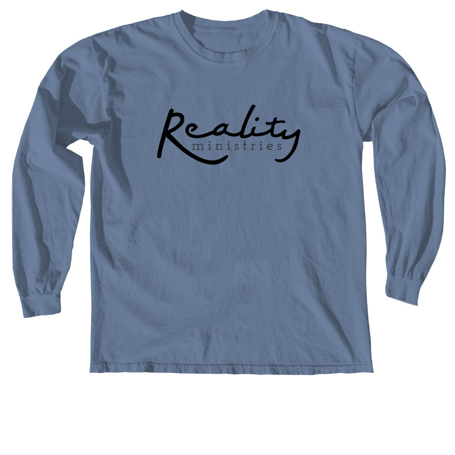 Reality Ministries Tee, a Blue Jean Comfort Colors Long Sleeve Tee