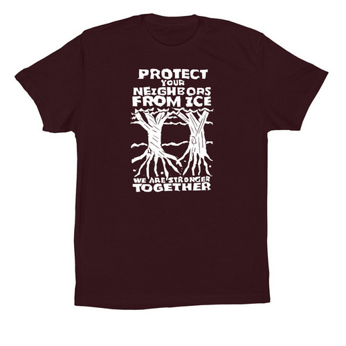 Protect Your Neighbors From ICE (dark shirts), a Oxblood Black Premium Cotton Tee