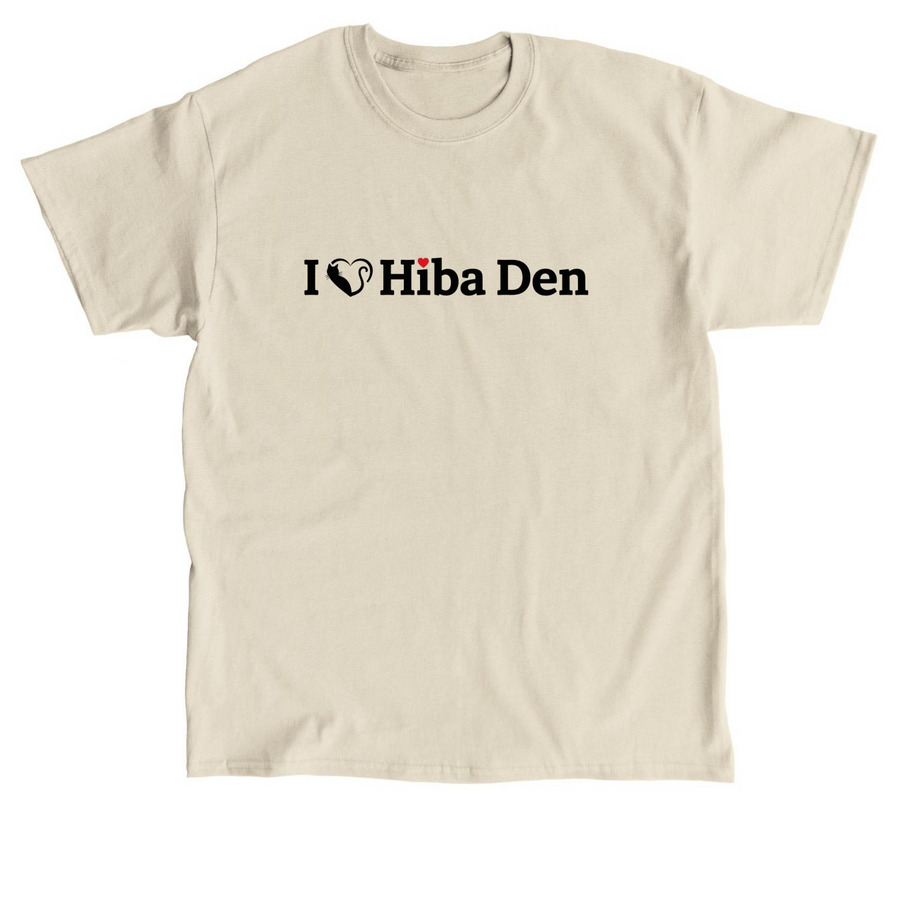 I ? Hiba Den&nbsp;, a Sand Classic Unisex Tee