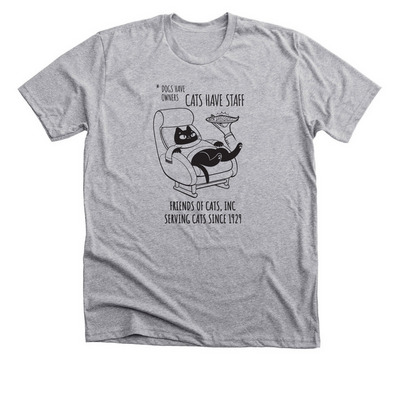 Dogs have owners, Cats have staff.&nbsp;, a Athletic Heather Premium Unisex Tee